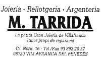 M. TARRIDA - C/Nord, 16 - Tlf. 938 922 027 - Villafranca del Penedes